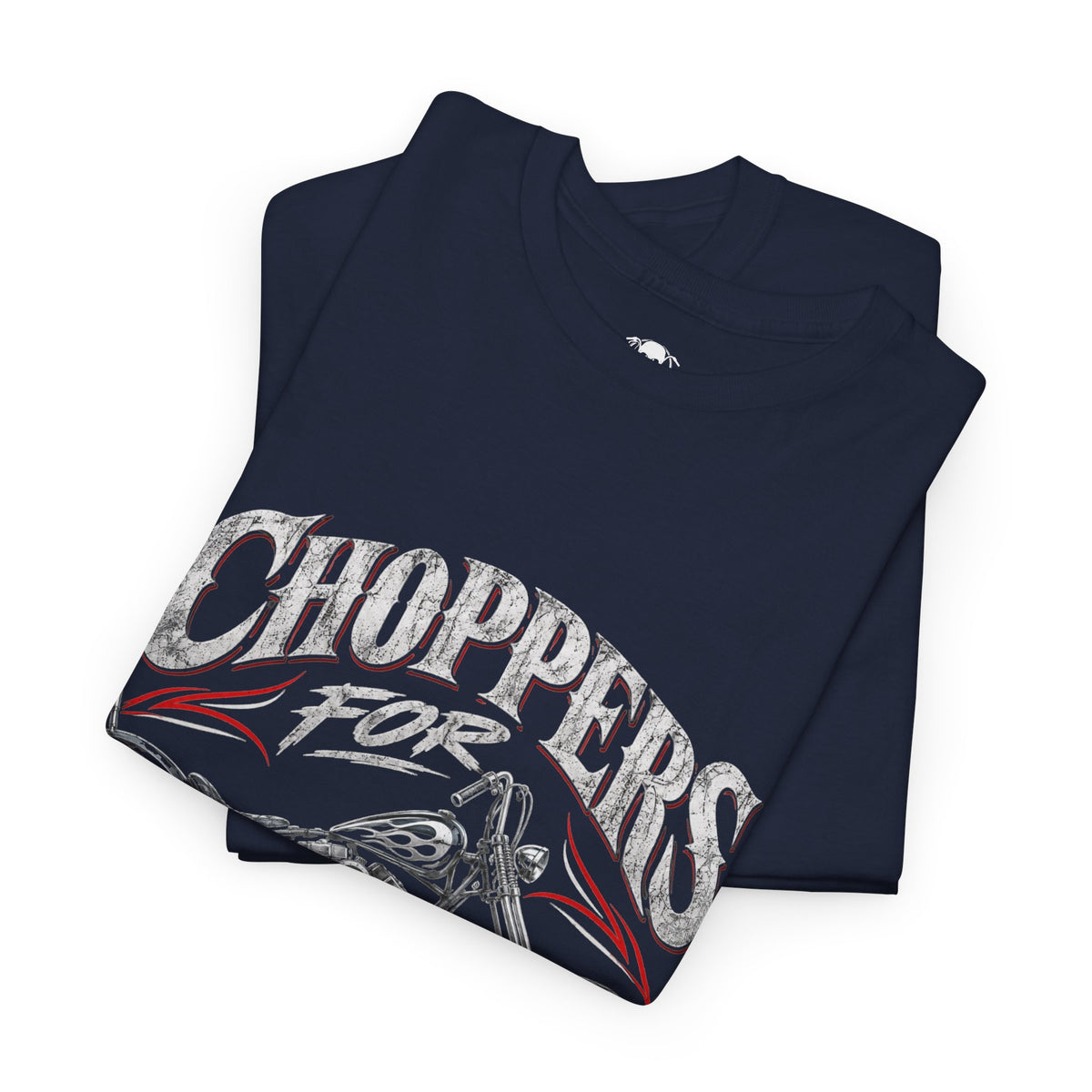 Choppers For Life Motorcycle Tee — 'Two Wheels Down' Biker T-Shirt